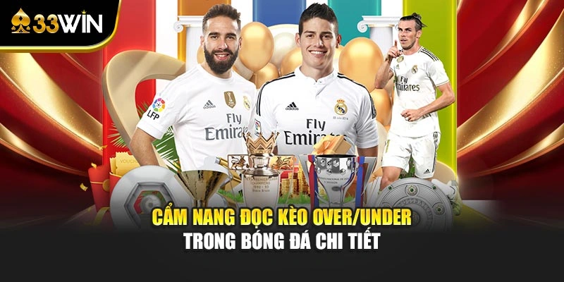 Tài Xỉu Bóng Đá Là Gì? Mẹo Đọc Kèo Over/Under Chuẩn Xác 3 Cẩm nang đọc kèo Over/Under trong bóng đá chi tiết