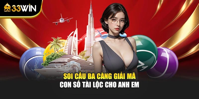 Soi Cầu Ba Càng Là Gì? Bí Quyết Bắt Chạm Ăn Tiền Nhà Cái 2 Soi cầu ba càng giải mã con số tài lộc cho anh em